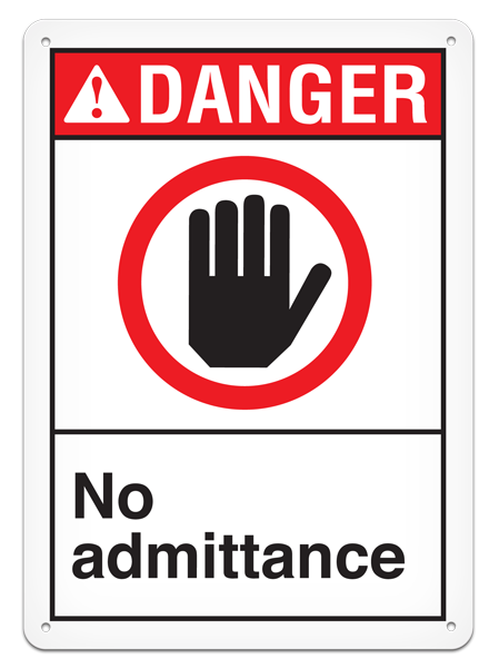 DANGER NO ADMITTANCE ANSI style Safety Sign (10in x 14in)