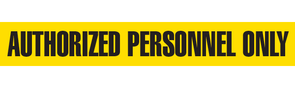 BT1051 Yellow/Black AUTHORIZED PERSONNEL ONLY Barricade Message Safety Tape (3 in x 1,000 ft) 12 /case