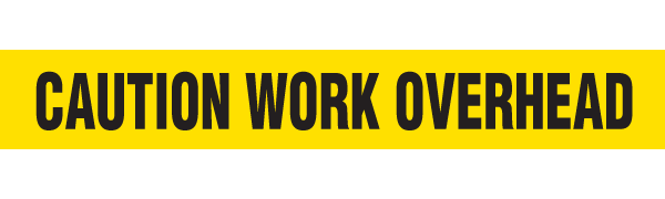 BT1055 Yellow/Black CAUTION WORK OVERHEAD Barricade Message Safety Tape (3 in x 1,000 ft) 12 /case