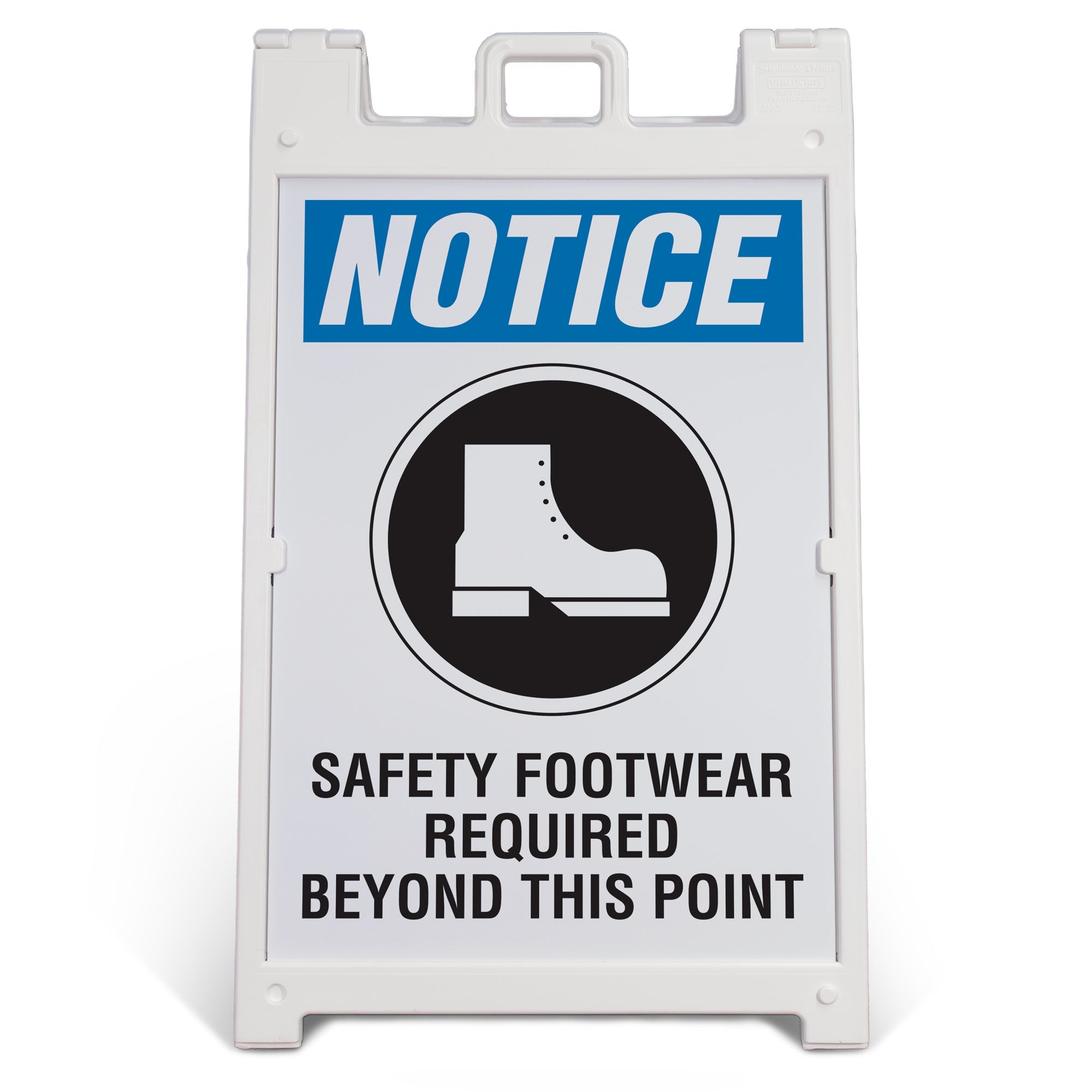 HV1010 NOTICE SAFETY FOOTWEAR REQUIRED BEYOND THIS POINT LARGE FORMAT A-FRAME SAFETY SIGNS PRINTED BOTH SIDES
