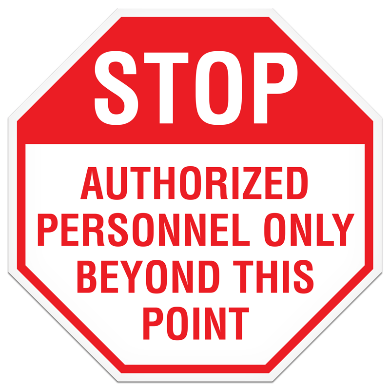 SB7001P STOP AUTHORIZED PERSONNEL ONLY BEYOND THIS POINT PrimeGuard® Informational Hexagon DuraPly™ Rigid Plastic Safety Sign (12 in x 12 in)
