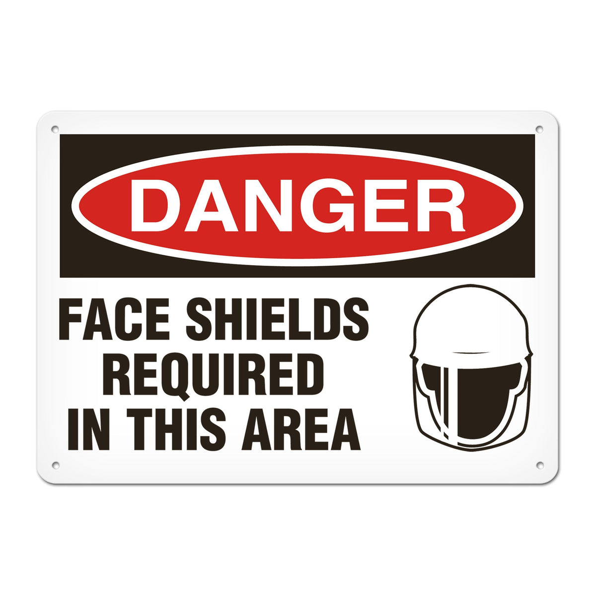 DANGER FACE SHIELDS REQUIRED IN THIS AREA PrimeGuard Traditional OSHA Style Safety Sign