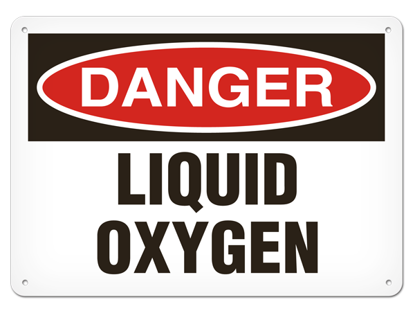 DANGER LIQUID OXYGEN PrimeGuard® Traditional OSHA Style Safety Sign
