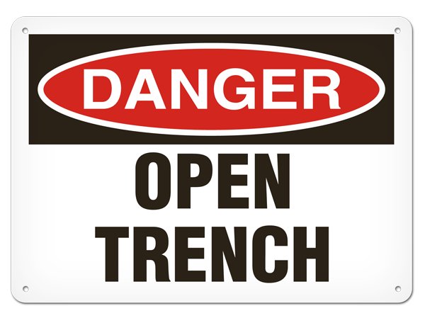 DANGER OPEN TRENCH PrimeGuard® Traditional OSHA Style Safety Sign