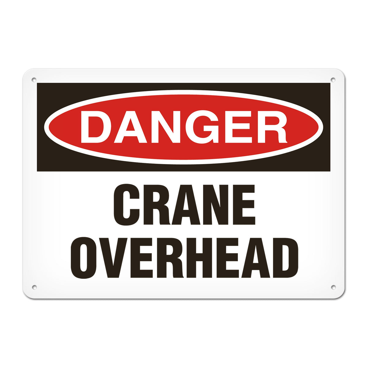 DANGER CRANE OVERHEAD PrimeGuard Traditional OSHA Style Safety Sign