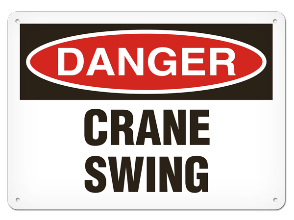 DANGER CRANE SWING PrimeGuard® Traditional OSHA Style Safety Sign