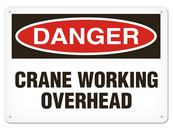 DANGER CRANE WORKING OVERHEAD PrimeGuard® Traditional OSHA Style Safety Sign