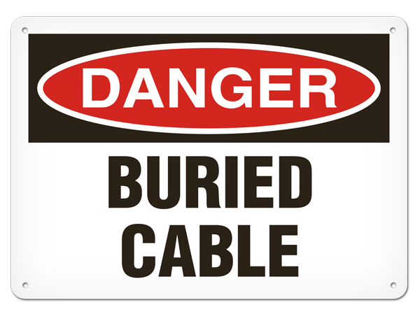 DANGER BURIED CABLE PrimeGuard® Traditional OSHA Style Safety Sign