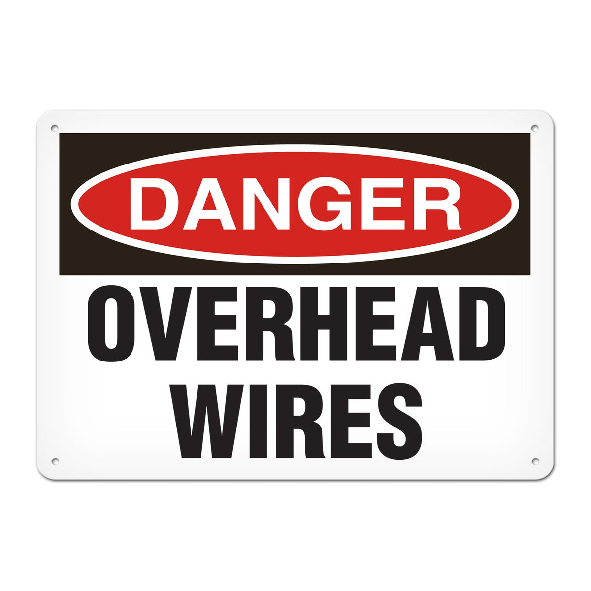 DANGER OVERHEAD WIRES PrimeGuard Traditional OSHA Style Safety Sign