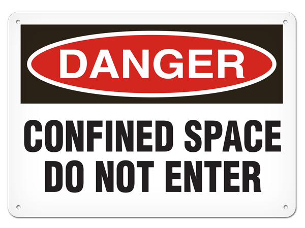 DANGER CONFINED SPACE DO NOT ENTER PrimeGuard® Traditional OSHA Style Safety Sign