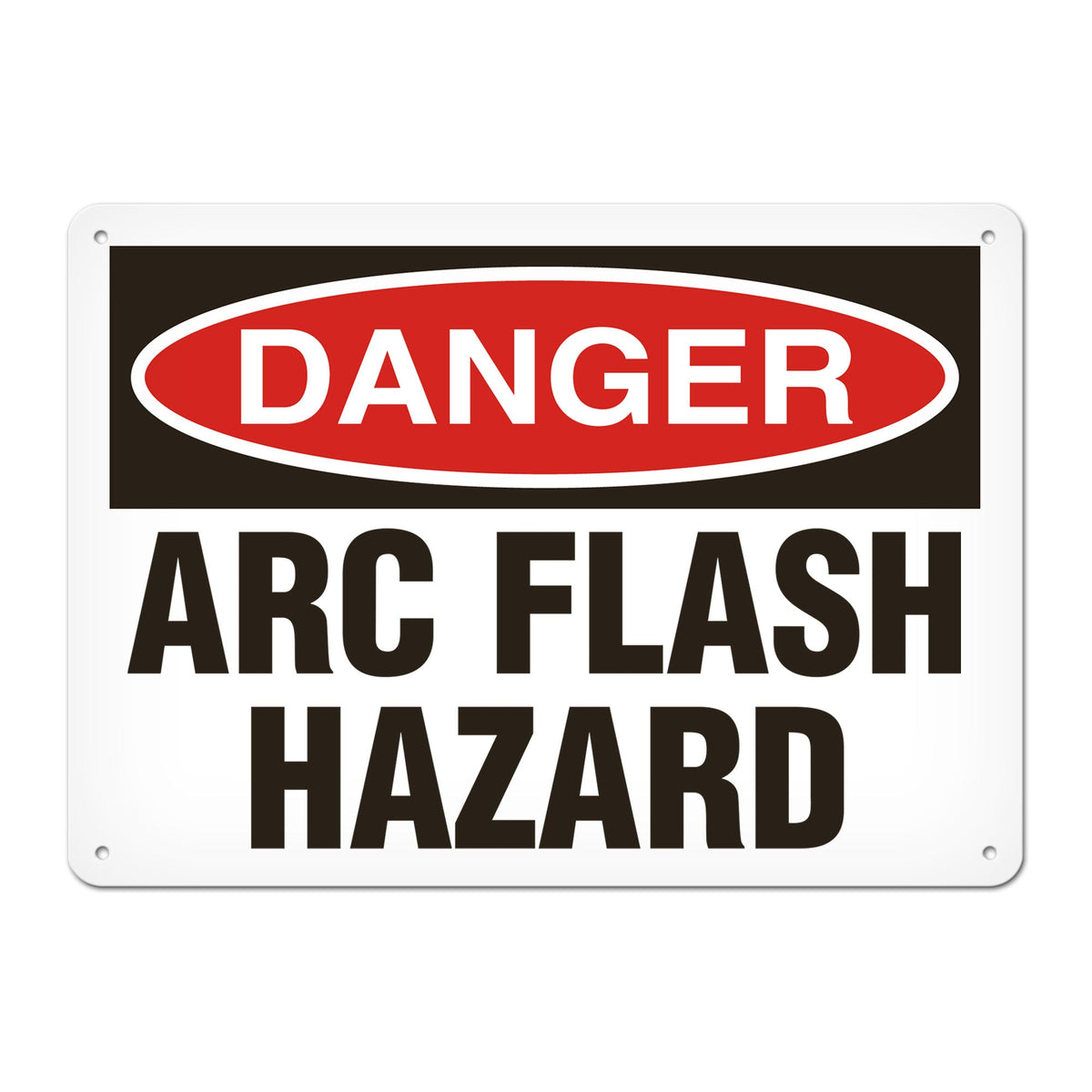 DANGER ARC FLASH HAZARD PrimeGuard Traditional OSHA Style Safety Sign