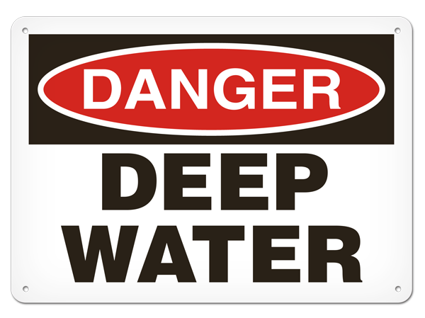 DANGER DEEP WATER PrimeGuard® Traditional OSHA Style Safety Sign