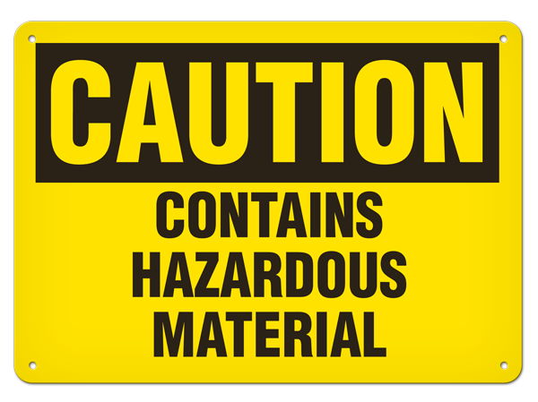CAUTION CONTAINS HAZARDOUS MATERIAL PrimeGuard® Traditional OSHA Style Safety Sign