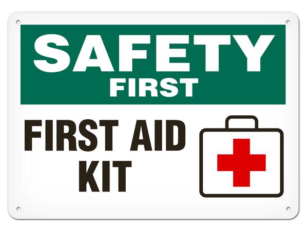 SAFETY FIRST FIRST AID KIT PrimeGuard® Safety Sign