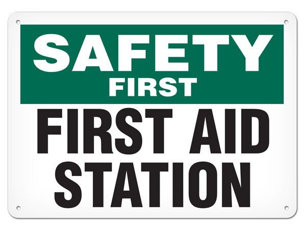 SAFETY FIRST FIRST AID STATION PrimeGuard® Safety Sign