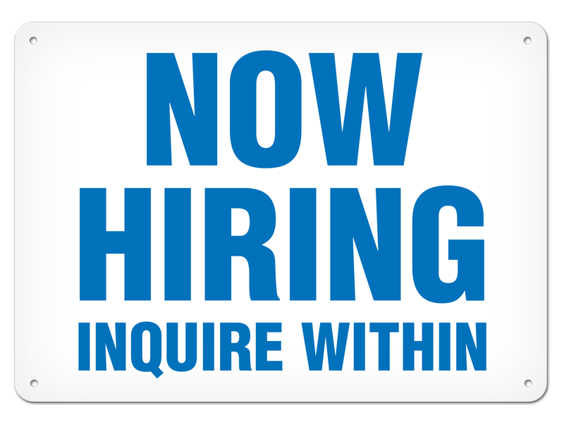 NOW HIRING ENQUIRE WITHIN PrimeGuard® Safety Sign
