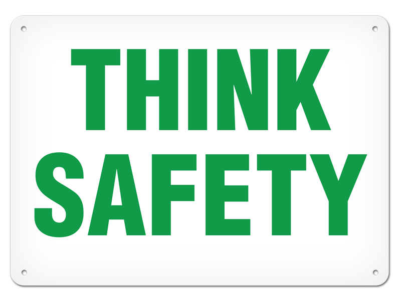 THINK SAFETY PrimeGuard® Safety Sign