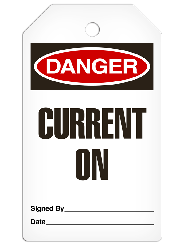 DANGER CURRENT ON DuraPly™ Safety Tag (25/pkg) -FRONT