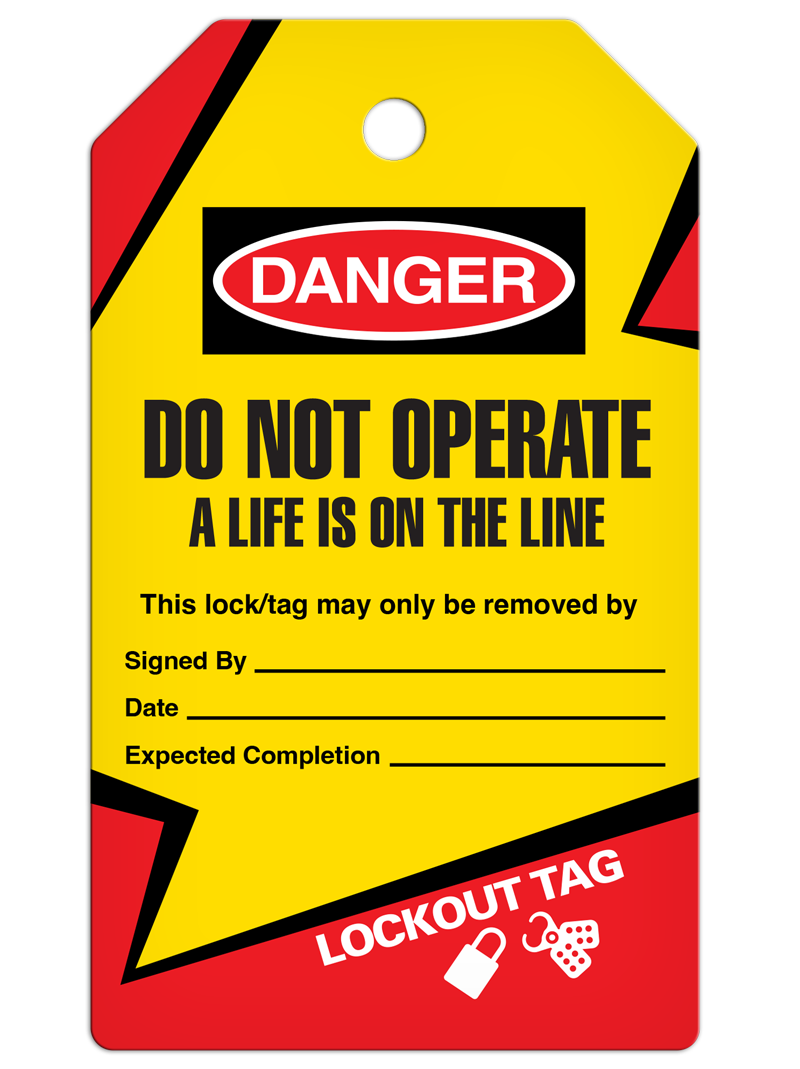 LOCKOUT DO NOT OPERATE A LIFE IS ON THE LINE DuraPly™ Tag (25/pkg) - FRONT