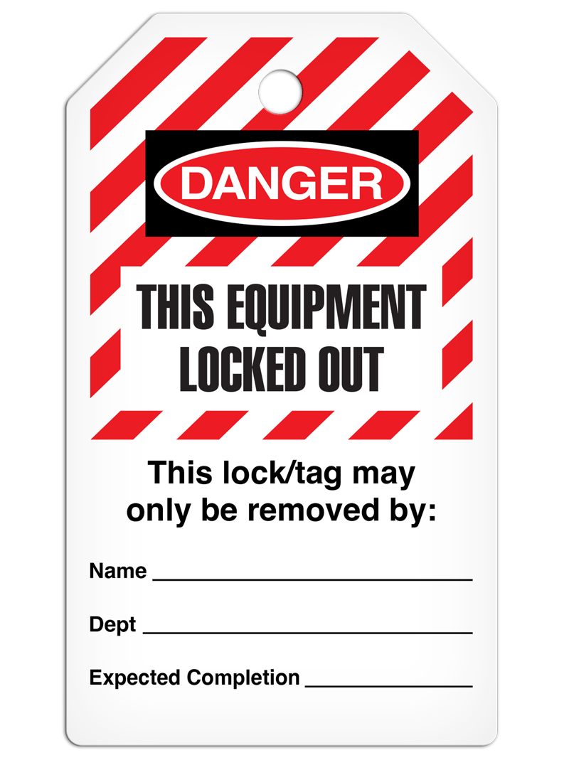 LOCKOUT THIS EQUIPMENT LOCKED OUT DuraPly™ Tag (25/pkg) - FRONT
