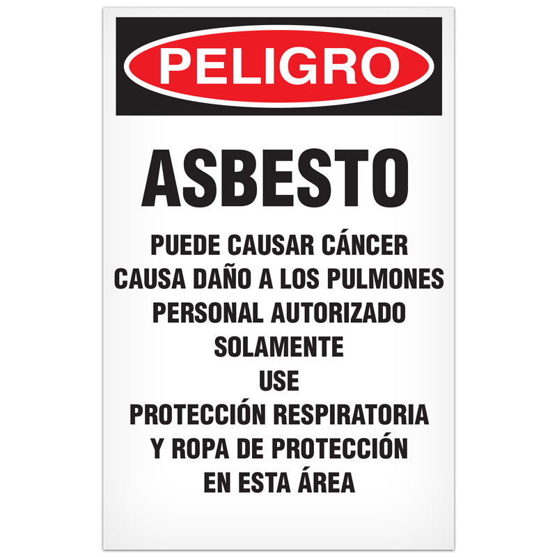 Paper Disposable Abatement ASBESTO PUEDE CAUSAR CÁNCER CAUSA DAÑO A LOS PULMONES PERSONAL AUTORIZADO SOLAMENTE USE PROTECCIÓN RESPIRATORIA Y ROPA DE PROTECCIÓN EN ESTA ÁREA Signs (100/pkg) 11 in x 17 in