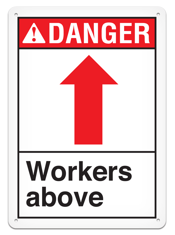 DANGER WORKERS ABOVE ANSI style Safety Sign (10in x 14in)