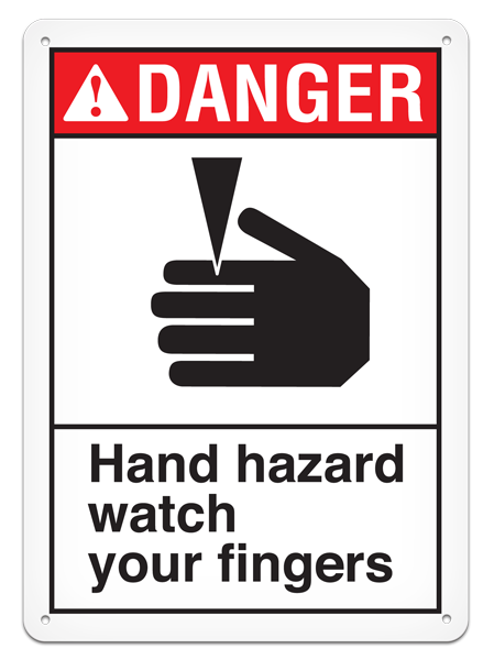 DANGER HAND HAZARD WATCH YOUR FINGERS ANSI style Safety Sign (10in x 14in)