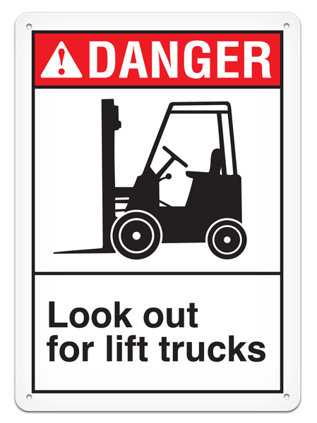 DANGER LOOK OUT FOR LIFT TRUCKS ANSI style Safety Sign (10in x 14in)