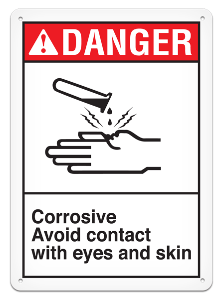 DANGER CORROSIVE AVOID CONTACT WITH EYES AND SKIN ANSI style Safety Sign (10in x 14in)