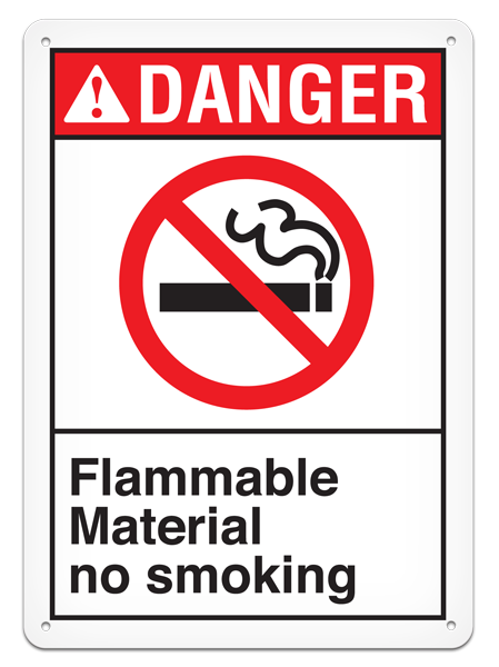 DANGER FLAMMABLE MATERIAL NO SMOKING ANSI style Safety Sign (10in x 14in)