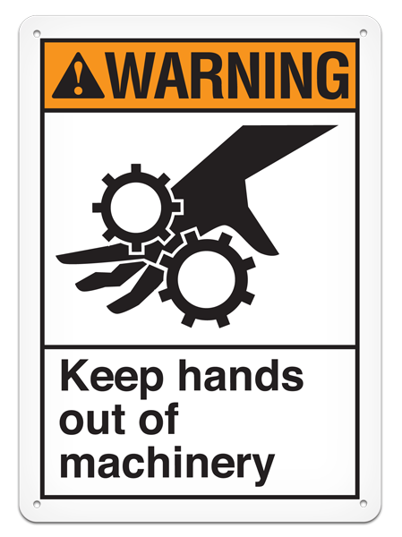 WARNING KEEP HANDS OUT OF MACHINERY ANSI style Safety Sign (10in x 14in)