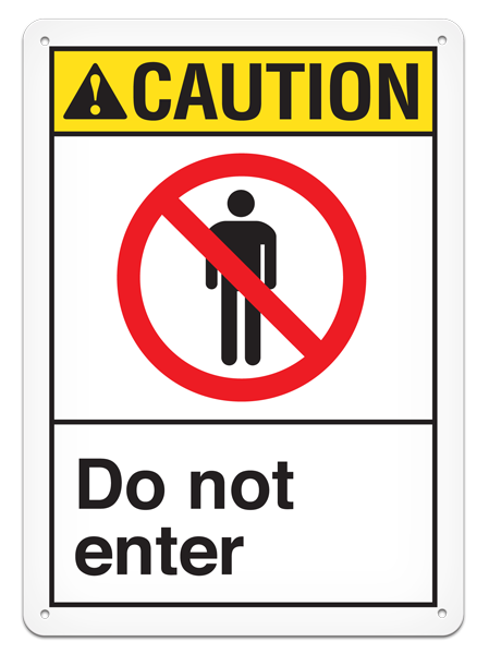 CAUTION DO NOT ENTER ANSI style Safety Sign (10in x 14in)