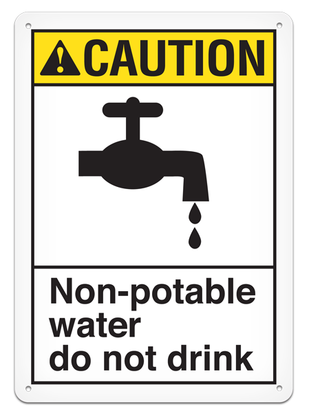 CAUTION NON-POTABLE WATER DO NOT DRINK ANSI style Safety Sign (10in x 14in)