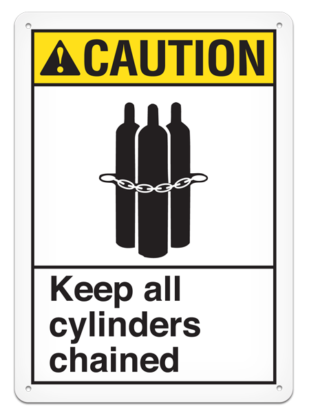 CAUTION KEEP ALL CYLINDERS CHAINED ANSI style Safety Sign (10in x 14in)