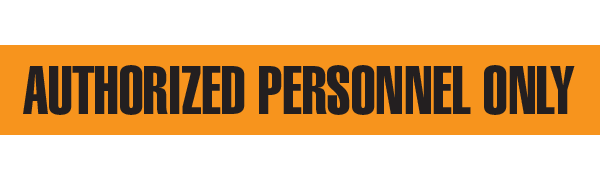 BT10202 Orange/Black AUTHORIZED PERSONNEL ONLY Barricade Message Safety Tape (3 in x 1,000 ft) 12 /case