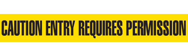 BT1033 Yellow/Black CAUTION ENTRY REQUIRES PERMISSION Barricade Message Safety Tape (3 in x 1,000 ft) 12 /case