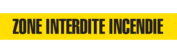 BT1081 Yellow/Black ZONE INTERDITE INCENDIE Barricade Message Safety Tape (3 in x 1,000 ft) 12 /case