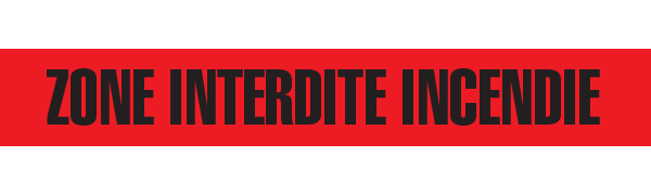 BT1082 Red/Black ZONE INTERDITE INCENDIE Barricade Message Safety Tape (3 in x 1,000 ft) 12 /case