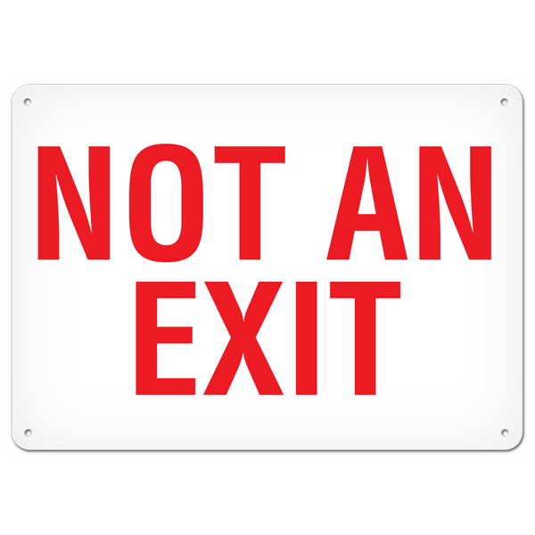 NOT AN EXIT PrimeGuard® Egress Marking Safety Sign (10 in X 14 in) 