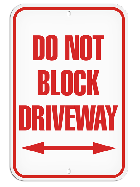 PSS1027R DO NOT BLOCK DRIVEWAY with Left and Right Arrows  PrimeGuard® Aluminum Reflective Parking Sign (12 in x 18 in)