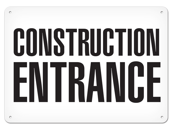 CONSTRUCTION ENTRANCE PrimeGuard® Safety Sign