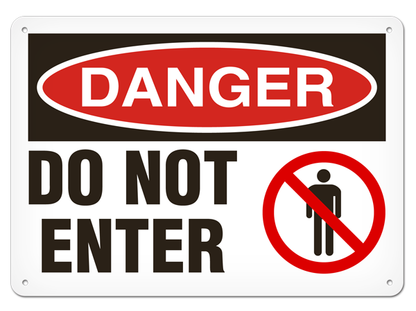 DANGER DO NOT ENTER PrimeGuard® Traditional OSHA Style Safety Sign 