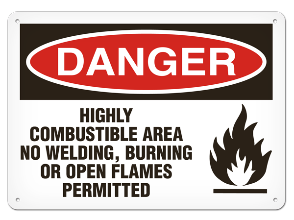 DANGER HIGHLY COMBUSTIBLE AREA NO WELDING, BURNING OR OPEN FLAMES PERMITTED PrimeGuard® Traditional OSHA Style Safety Sign 