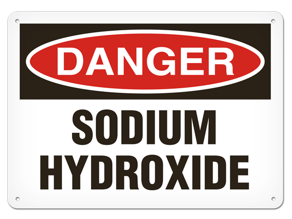 DANGER SODIUM HYDROXIDE PrimeGuard® Traditional OSHA Style Safety Sign 