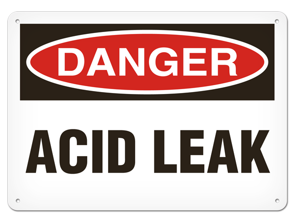 DANGER ACID LEAK PrimeGuard® Traditional OSHA Style Safety Sign 