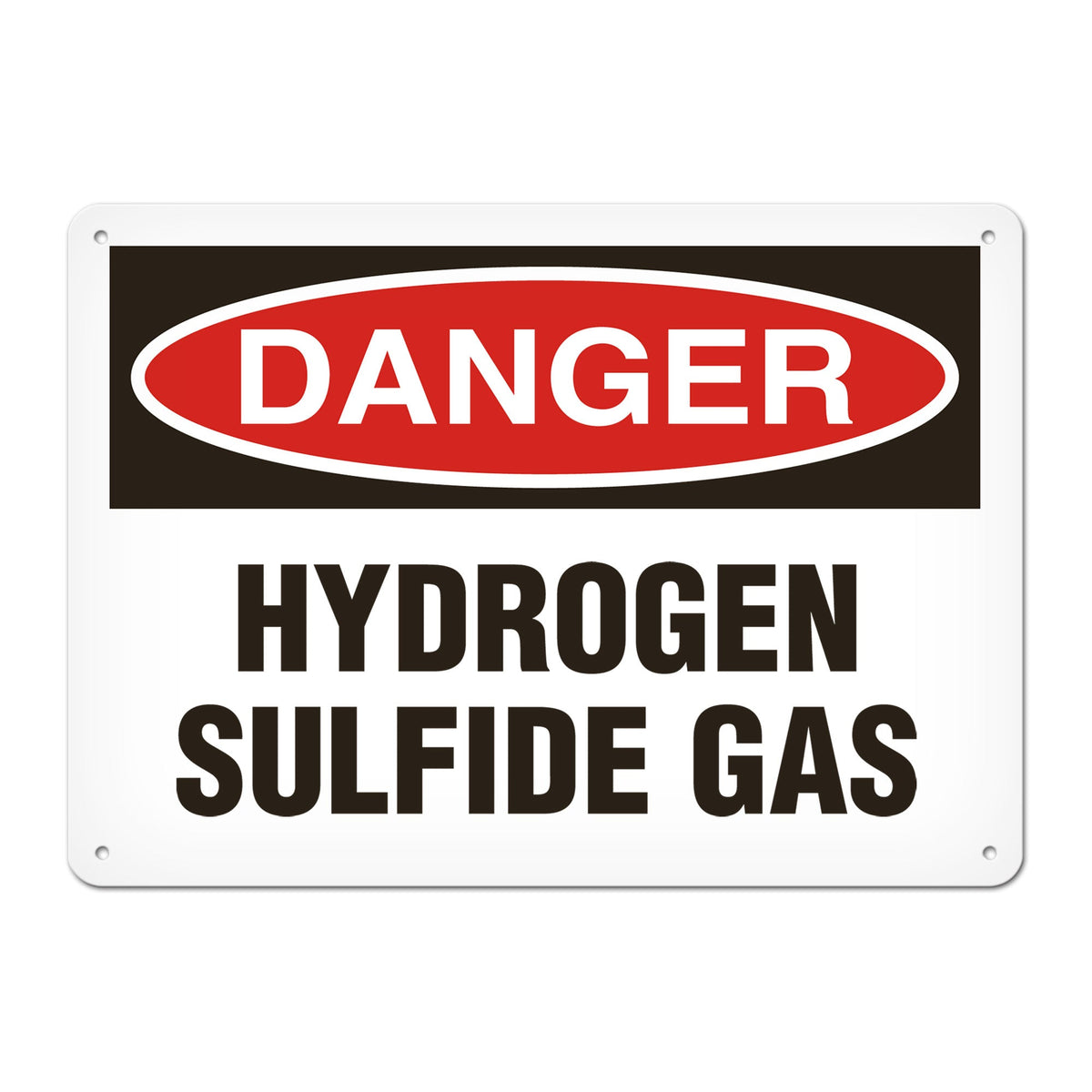 DANGER HYDROGEN SULFIDE GAS PrimeGuard Traditional OSHA Style Safety Sign