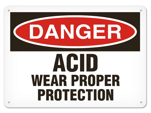 DANGER ACID WEAR PROPER PROTECTION PrimeGuard® Traditional OSHA Style Safety Sign 