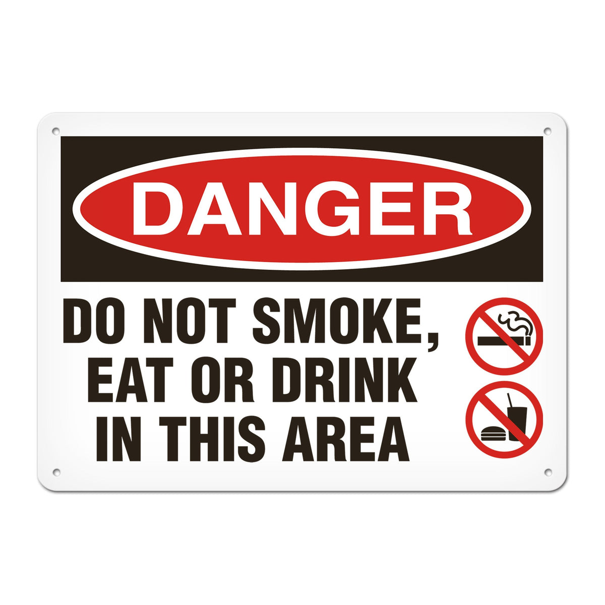 DANGER DO NOT SMOKE, EAT OR DRINK IN THIS AREA PrimeGuard Traditional OSHA Style Safety Sign