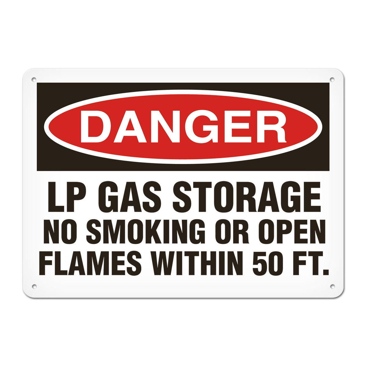 DANGER LP GAS STORAGE NO SMOKING OR OPEN FLAMES WITHIN 50 FT. PrimeGuard Traditional OSHA Style Safety Sign