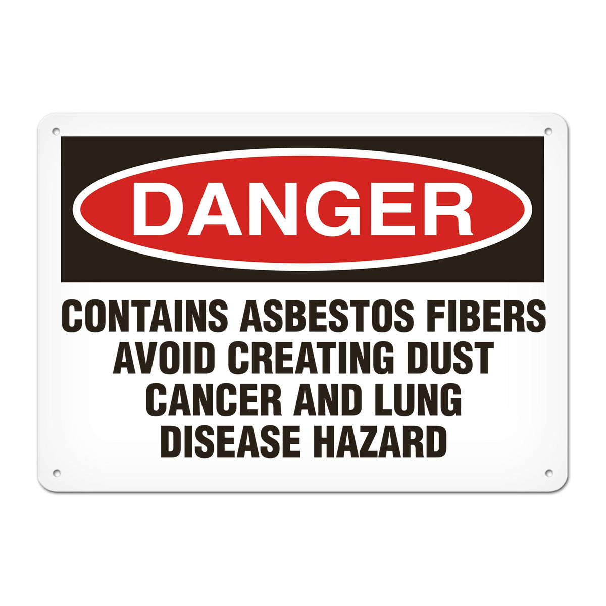 DANGER CONTAINS ASBESTOS FIBERS AVOID CREATING DUST CANCER AND LUNG DISEASE HAZARD PrimeGuard Traditional OSHA Style Safety Sign